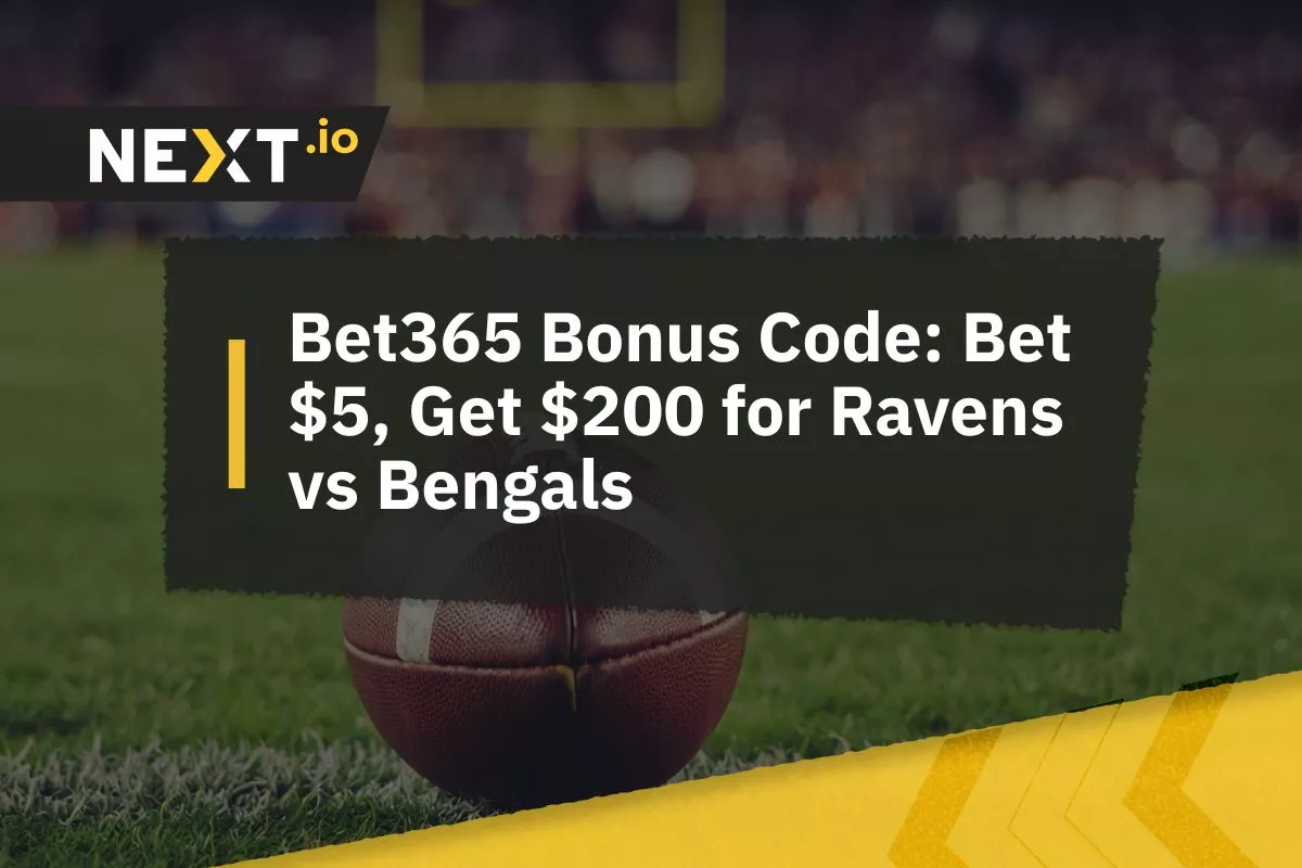 Bet365 Bonus Code: Bet $5, Get $200 for Ravens vs Bengals