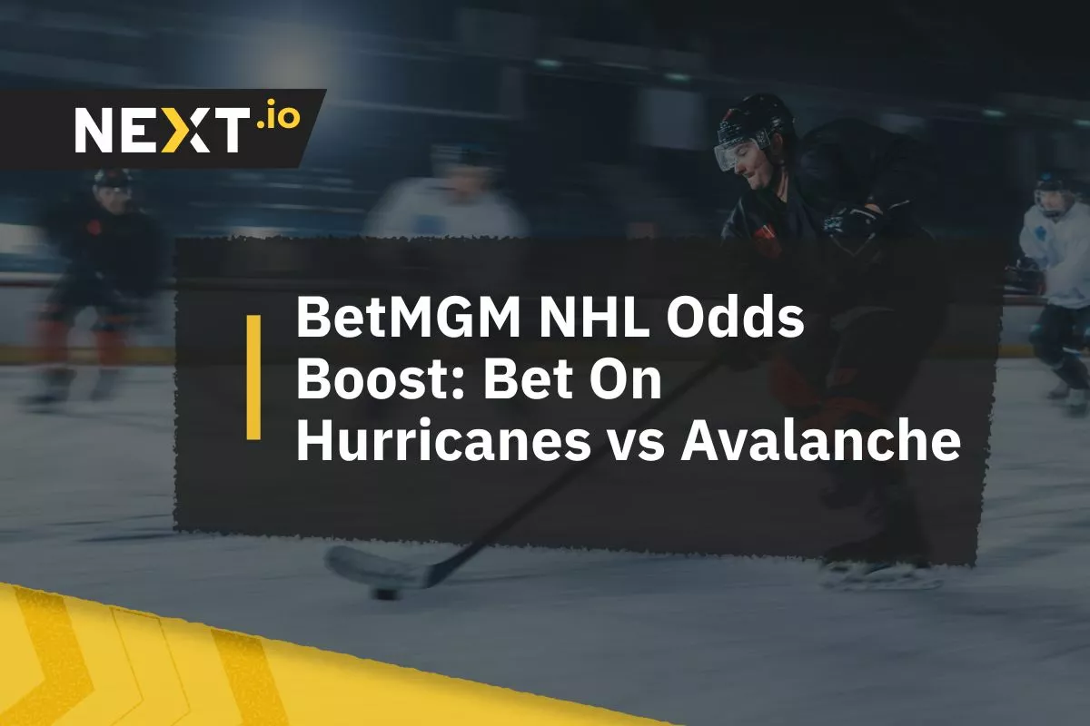 BetMGM NHL Odds Boost Token: Bet On Hurricanes vs Avalanche