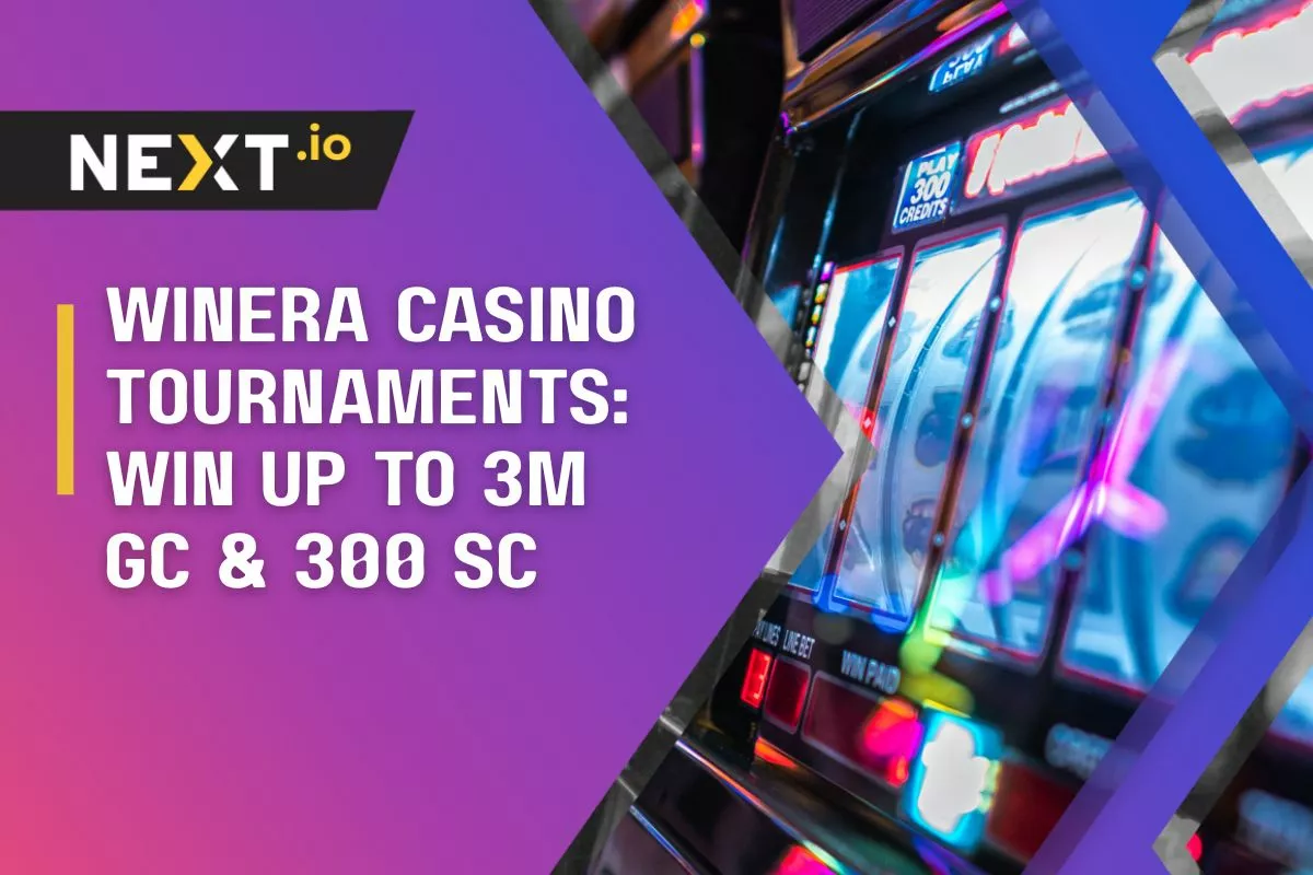 Winera Casino Tournaments: Win Up to 3M GC & 300 SC
