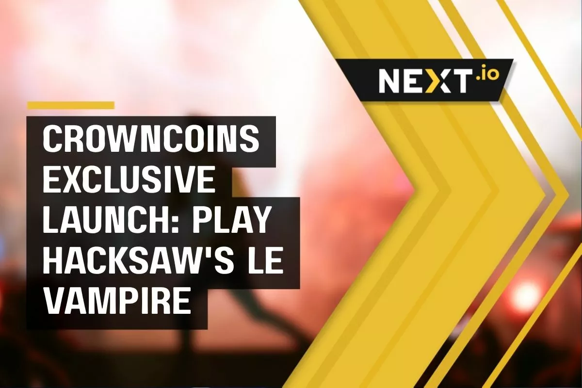 CrownCoins Exclusive Launch: Play Hacksaw’s Le Vampire