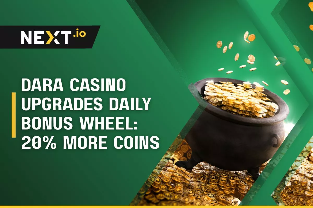 Dara Casino Upgrades Daily Bonus Wheel: 20% More Coins