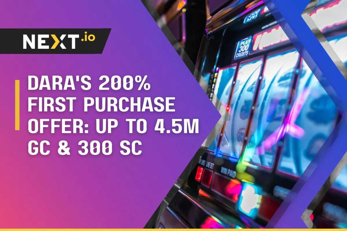 Dara Offers 200% First Purchase Offer: Up to 4.5M GC & 300 Free SC