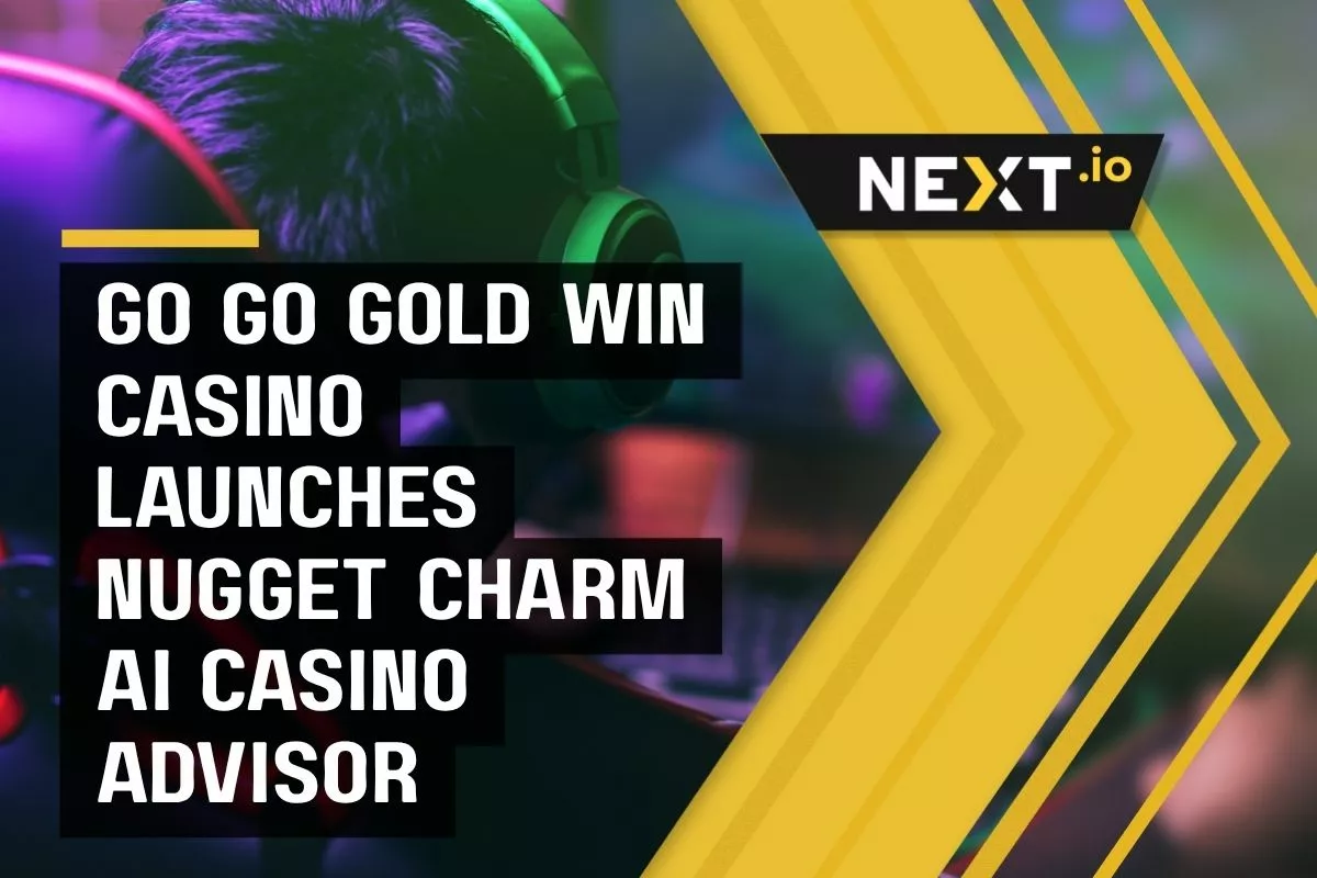 Go Go Gold Win Casino Launches Nugget Charm AI Casino Advisor