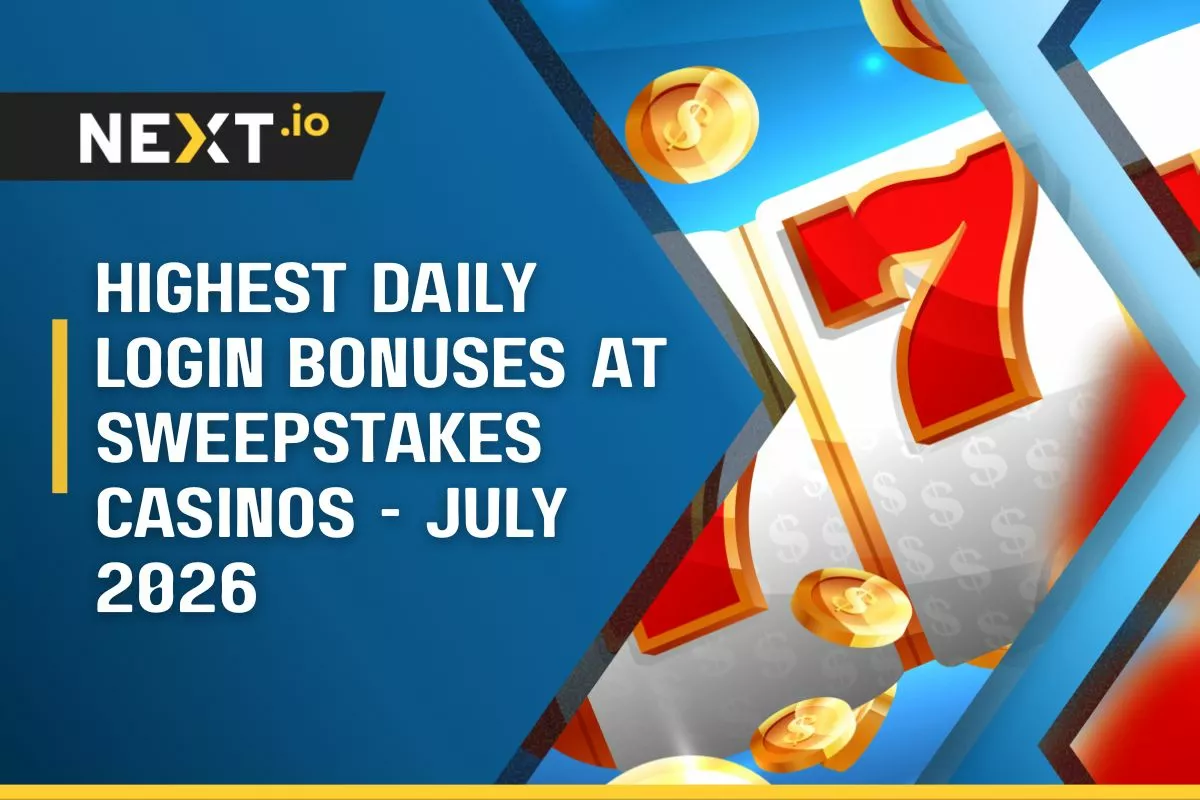 Highest Daily Login Bonuses at Sweepstakes Casinos in July 2026
