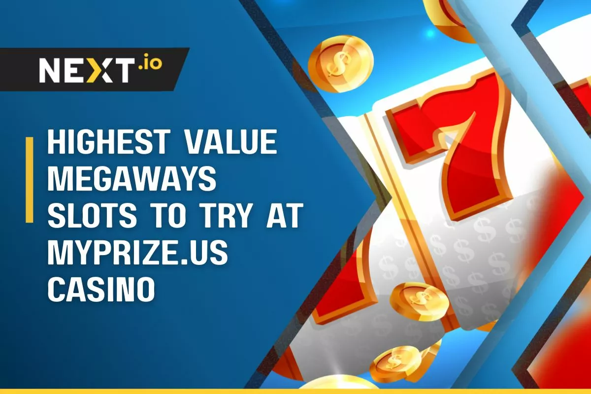 Highest Value Megaways Slots to Try at MyPrize.us Casino