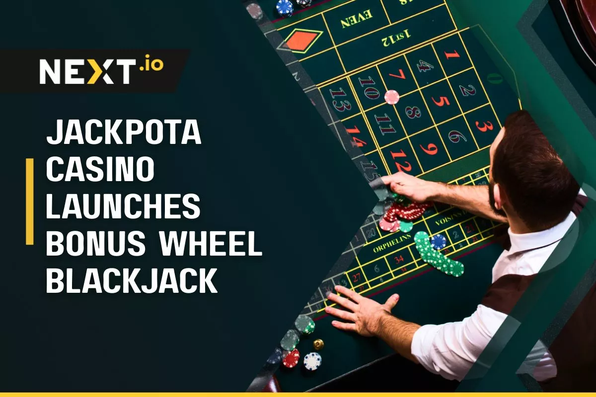 Jackpota Casino Launches New Game Bonus Wheel Blackjack