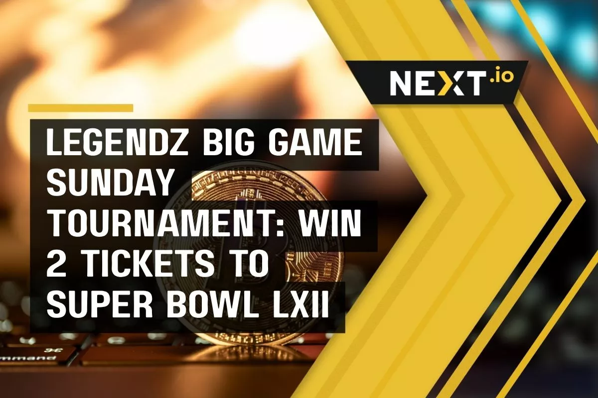 Legendz Big Game Sunday Tournament: Win 2 Tickets to Super Bowl LXII