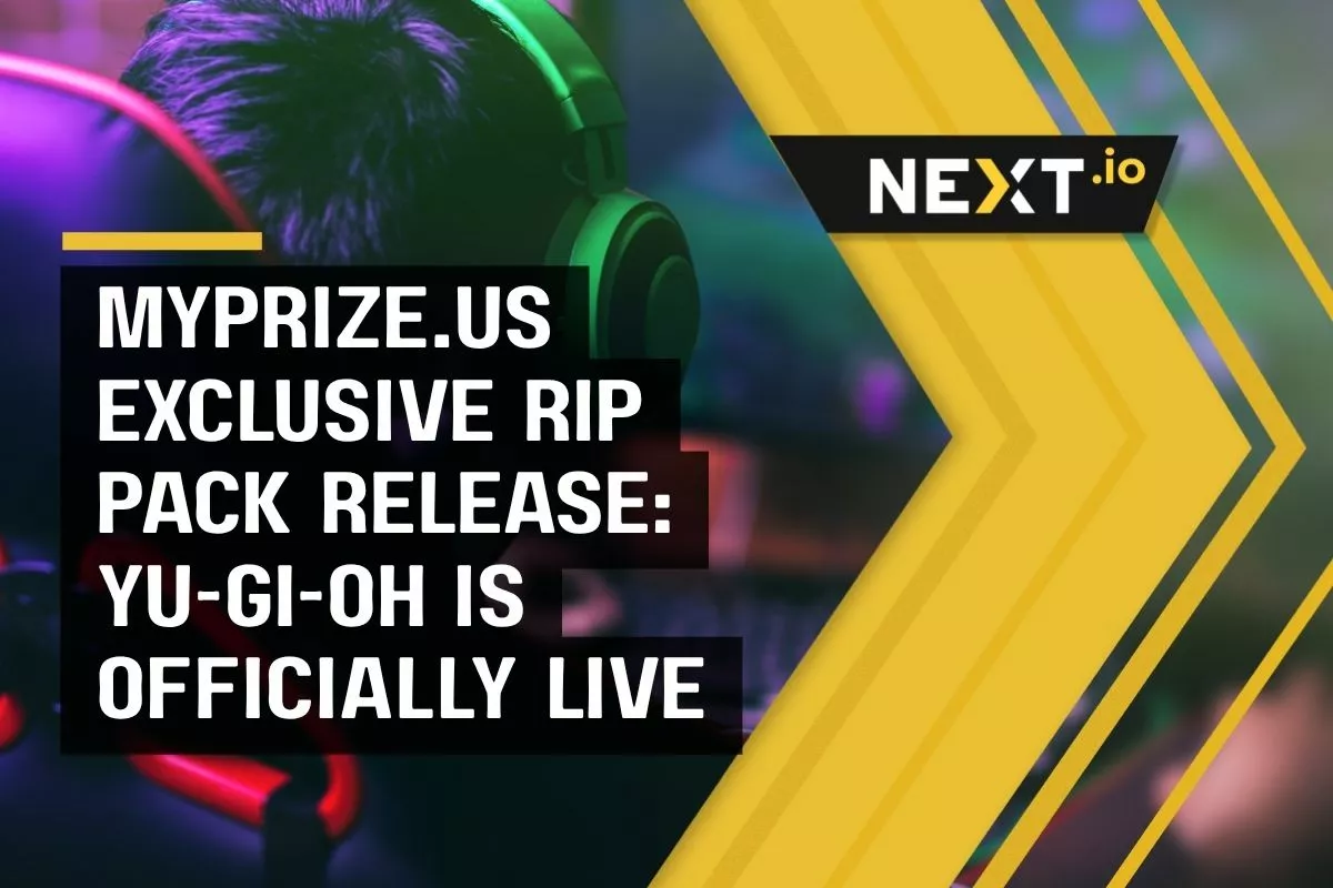 MyPrize.us Exclusive Rip Pack Release: Yu-Gi-Oh Is Officially Live