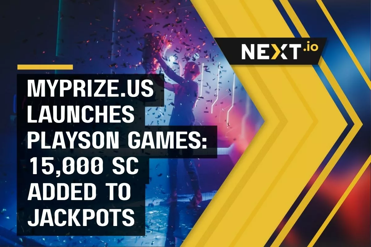 MyPrize.us Launches Playson Games: 15,000 SC Added to Jackpots