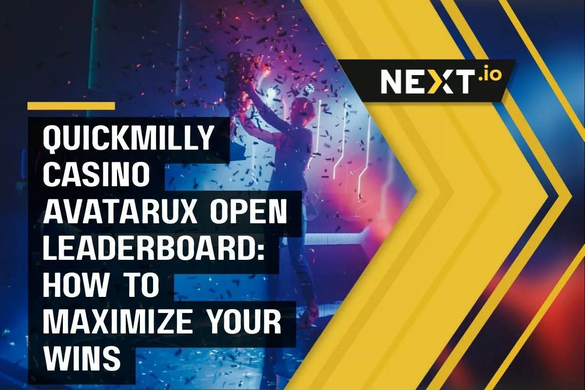 QuickMilly Casino AvatarUX Open Leaderboard: How to Maximize Your Wins