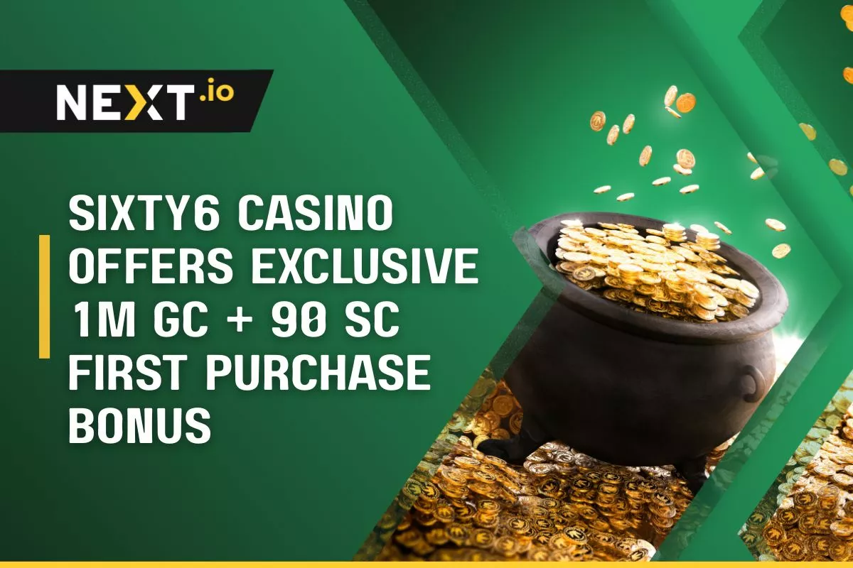 Sixty6 Casino Offers Exclusive 1M GC + 90 SC First Purchase Bonus