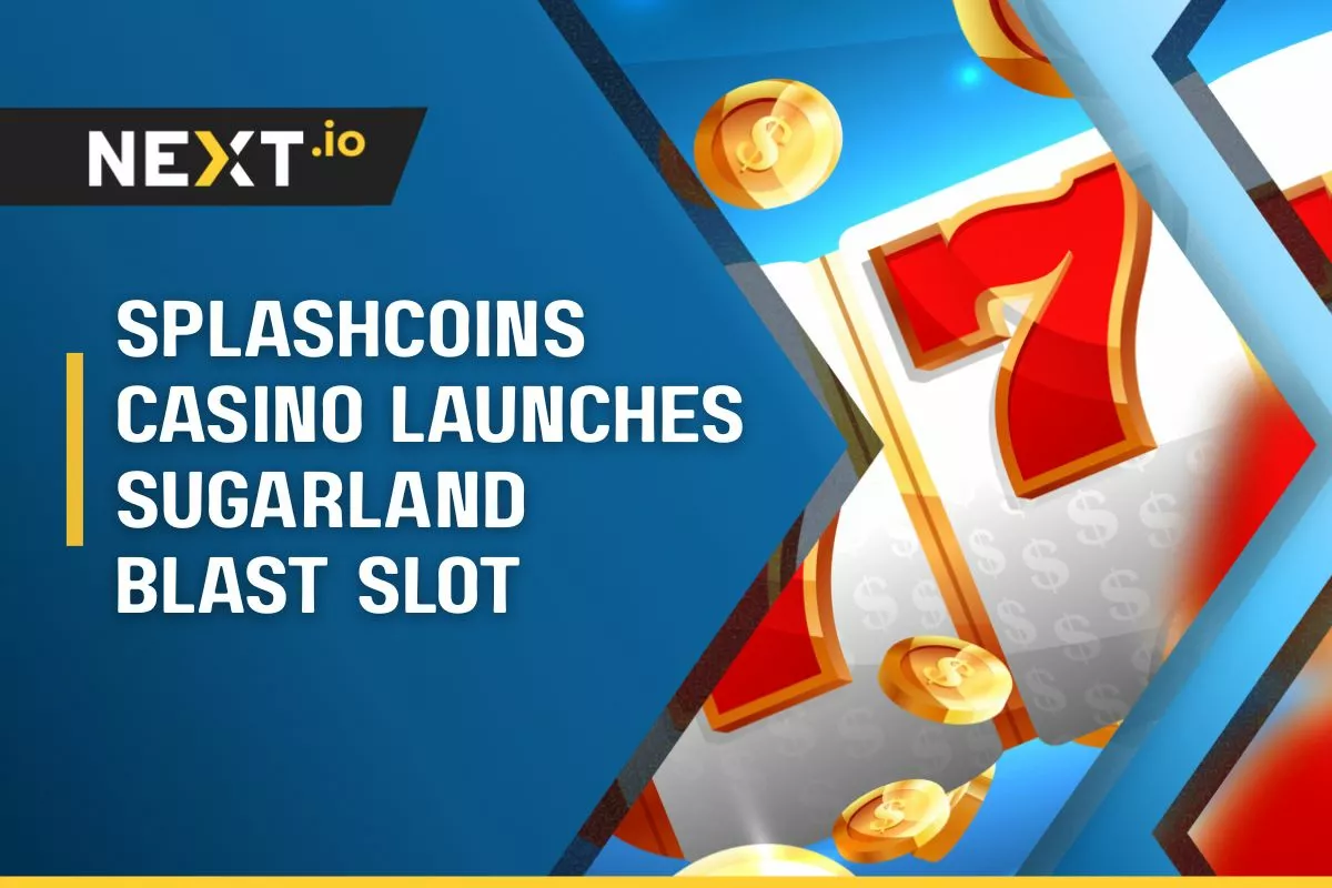 SplashCoins Casino Launches Sugarland Blast Slot