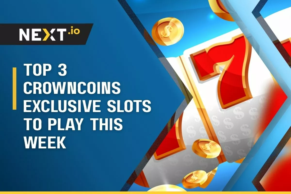 Top 3 CrownCoins Exclusive Slots To Play This Week