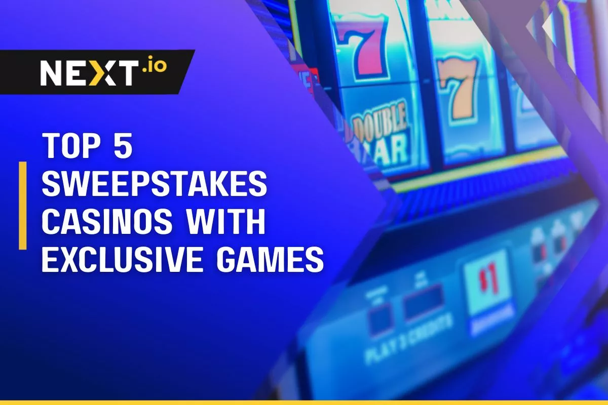 Top 5 Sweepstakes Casinos with Exclusive Games