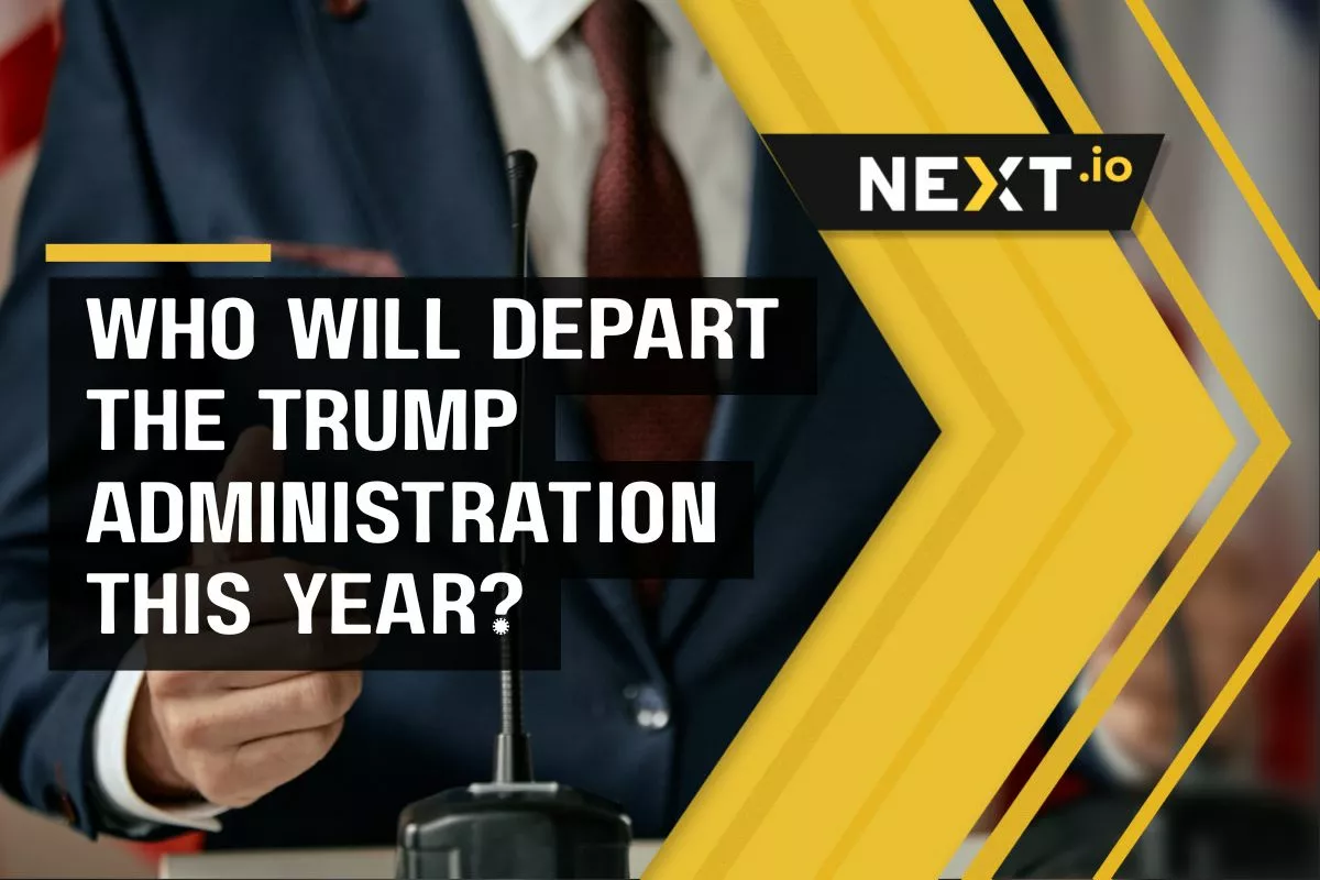 Who Will Leave the Trump Administration This Year?