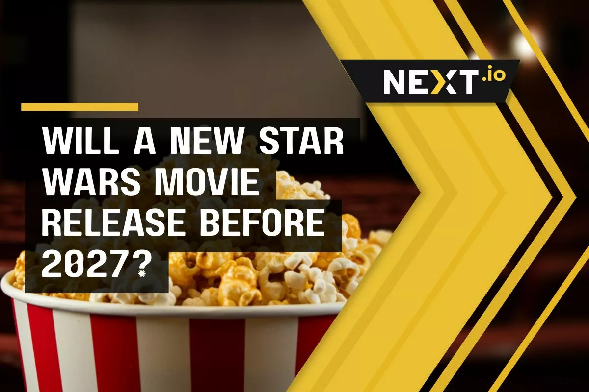 Will a New Star Wars Movie Release Before 2027