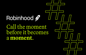 Call the moment with Robinhood culture
