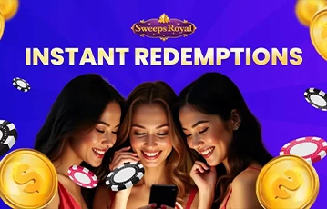 Join Sweeps Royal and enjoy instant coins redemption