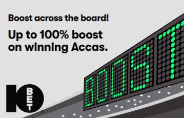 Check out the 10bet boost promo