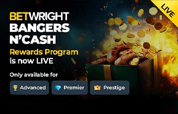 BetWright's Bangers N’Cash bonuses