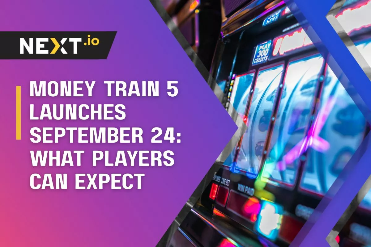 Money Train 5 Launches September 24: What Players Can Expect