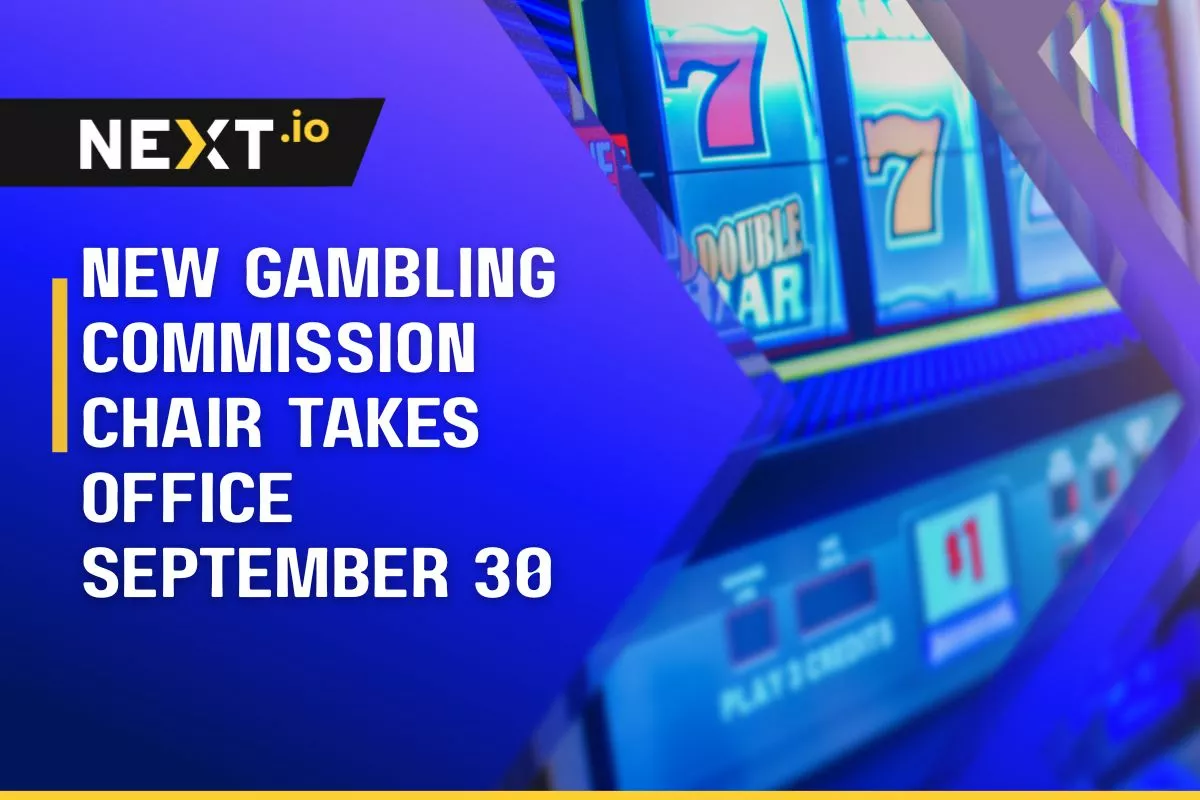 New Gambling Commission Chair Takes Office September 30