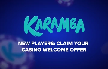 Claim Karamba's welcome bonus