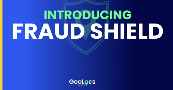GeoLocs launches Fraud Shield: Bringing geolocation intelligence, fraud detection and automated player management together in a single platform